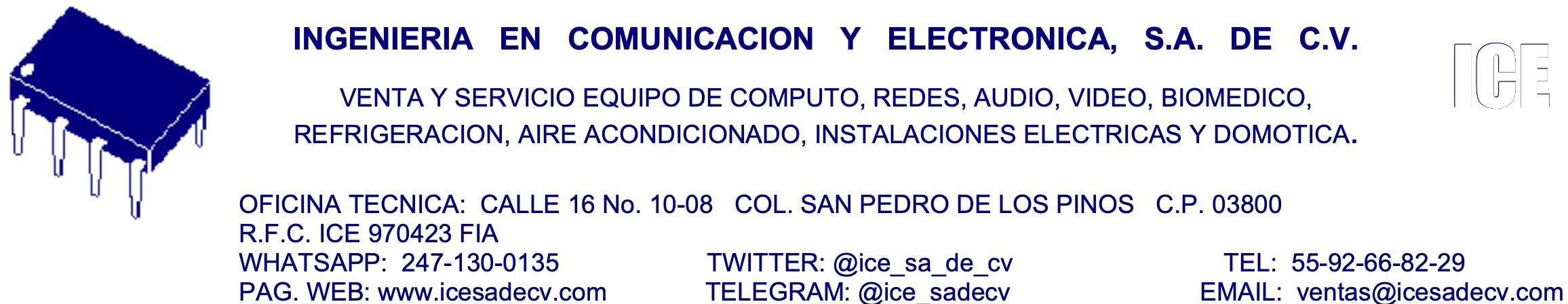 INGENIERIA EN COMUNICACION Y ELECTRONICA SA DE CV